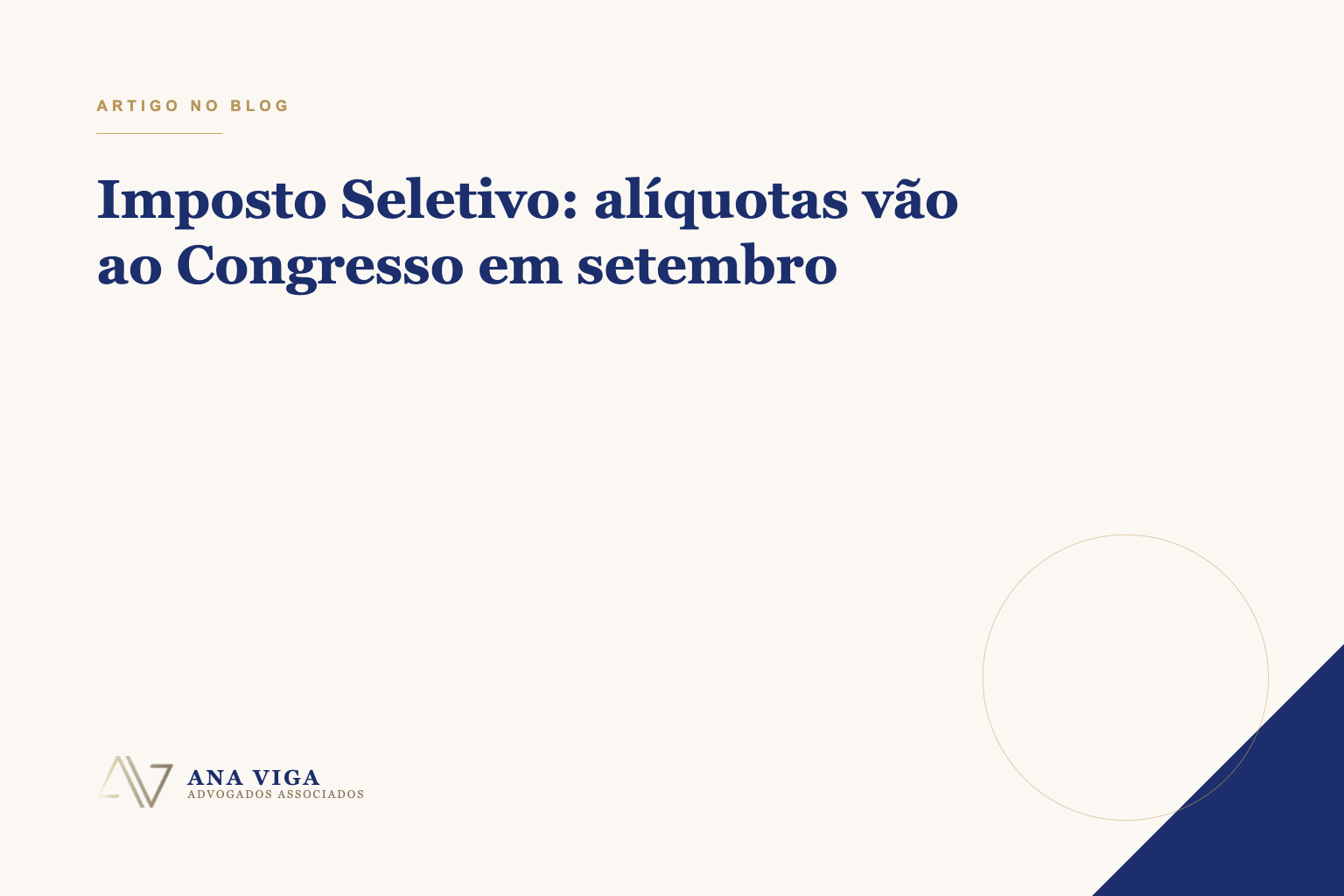 Capa do artigo Imposto Seletivo: alíquotas vão ao Congresso em setembro